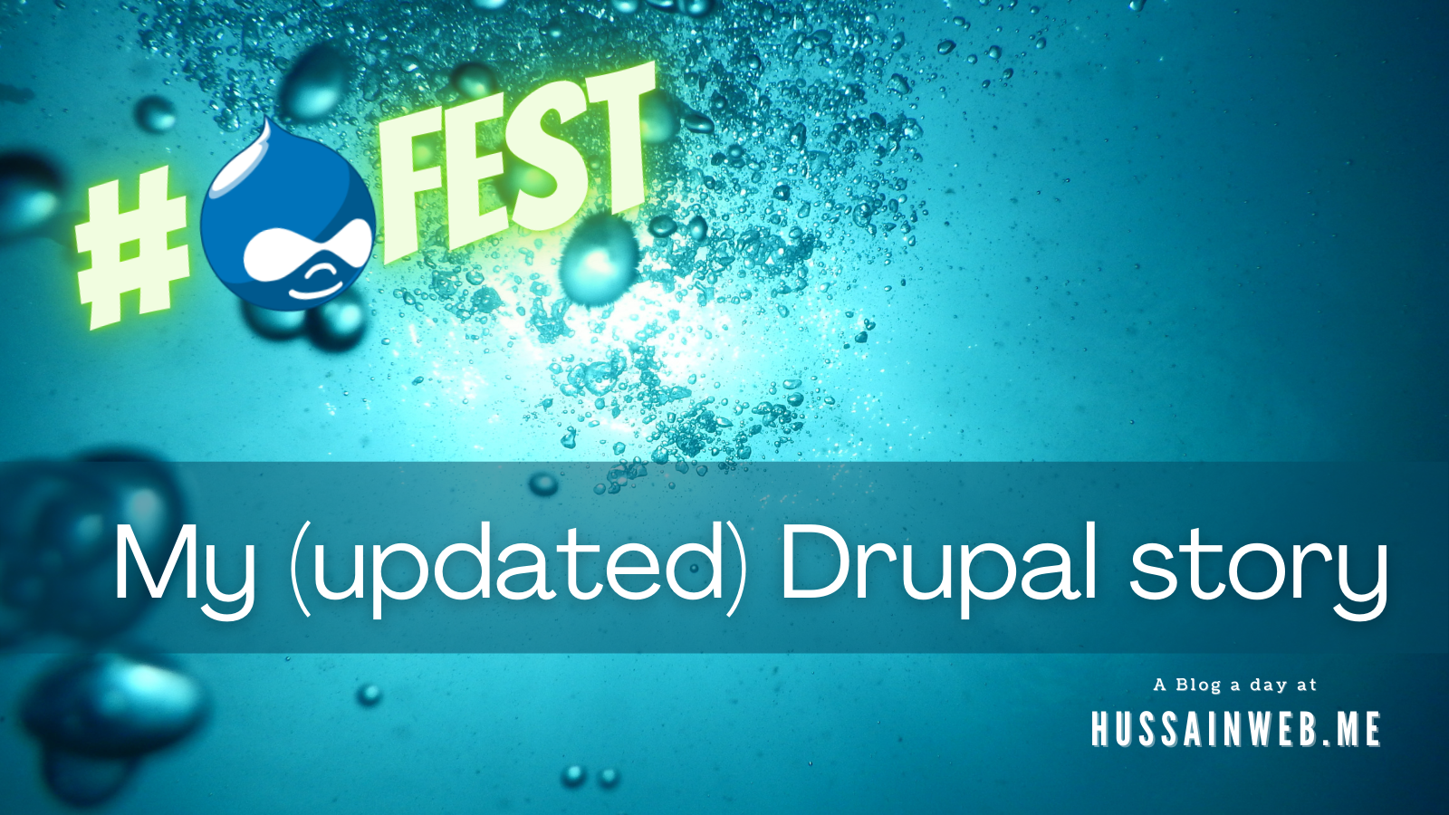 My (updated) Drupal Story
