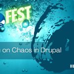 Thriving on Chaos in Drupal