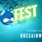 DrupalFest - A blog a day at hussainweb.me